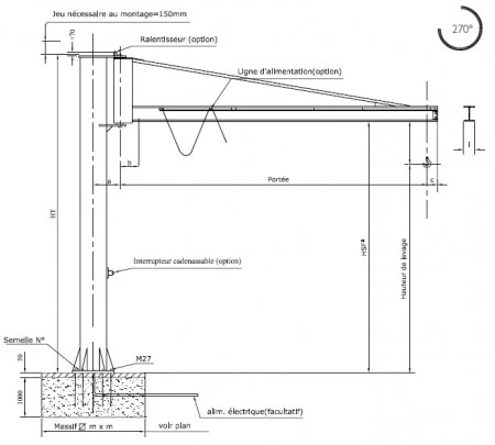 Potence sur fût triangulée : 150 kg - Portée 5 à 8 m Potence sur fût triangulée : 150 kg - Portée 5 à 8 m